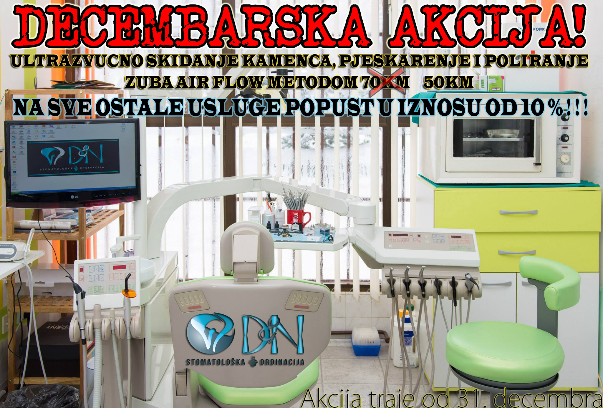 STOMATOLOŠKA ORDINACIJA D&N: Neponovljiva decembarska akcija!