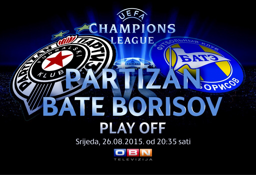 PARTIZAN VS BATE BORISOV: U srijedu na OBN TV