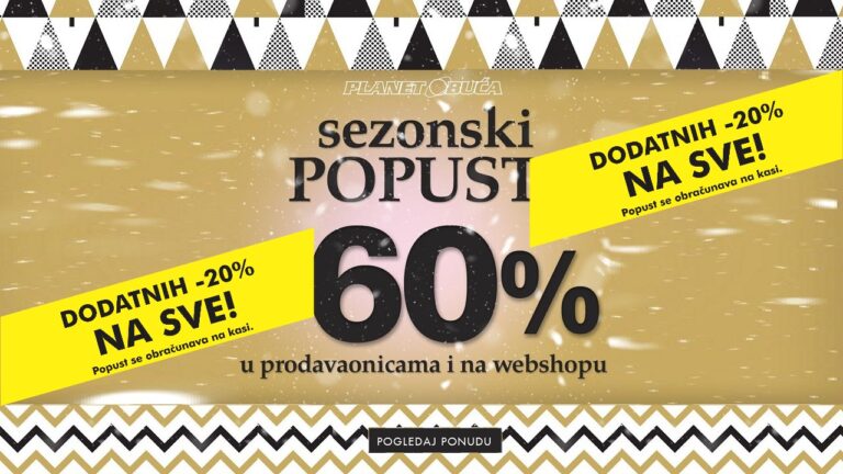 PLANET OBUĆA ZENICA: Finalno sniženje, dodatnih -20% i na već sniženo od 21.1.