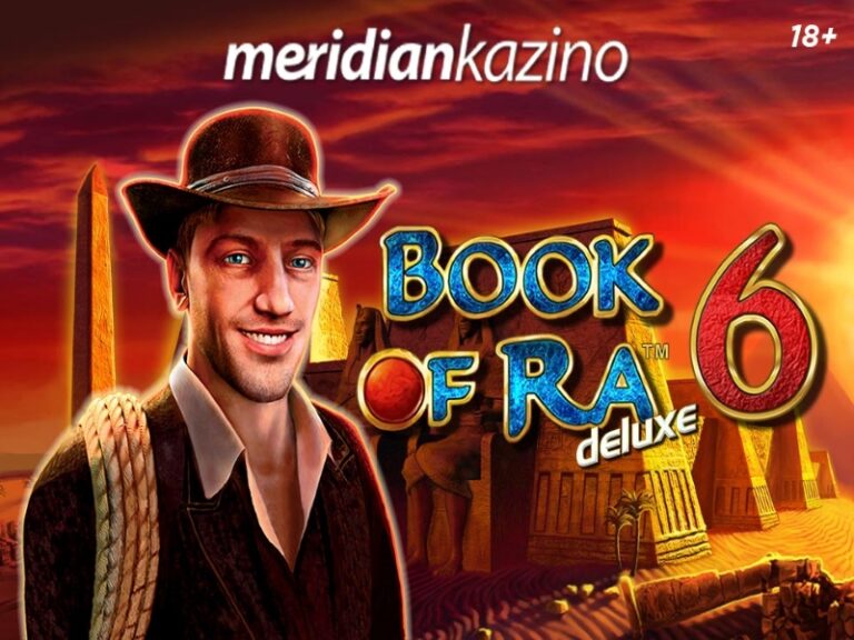 MERIDIAN KAZINO: Book of Ra 6 Deluxe –Besplatni spinovi i pokon za registraciju!