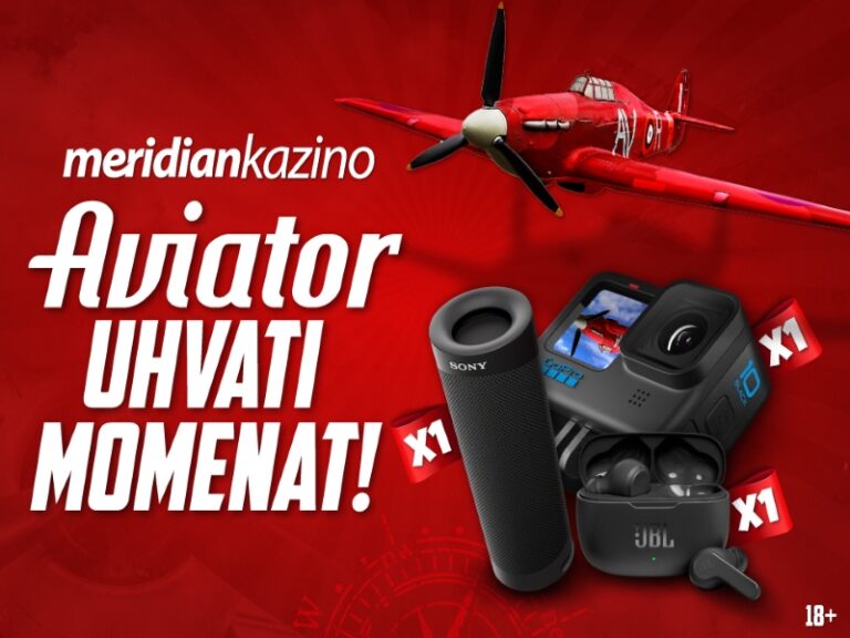 <strong>MERIDIAN</strong><strong>: Aviator pljusak FREEBET-A</strong><strong> i</strong><strong></strong><strong>ekskluzivni pokloni! Osvoji GoPro kamer</strong><strong>u, bluetooth slušalice ili zvučnik! </strong>