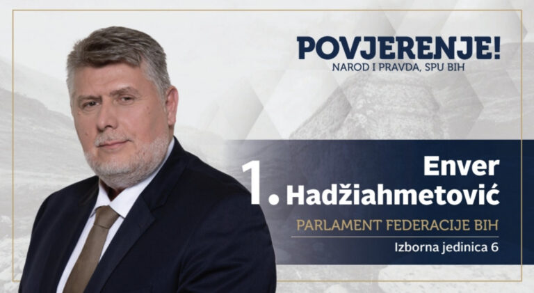 PREDSTAVLJAMO | ENVER HADŽIAHMETOVIĆ za Parlament FBiH