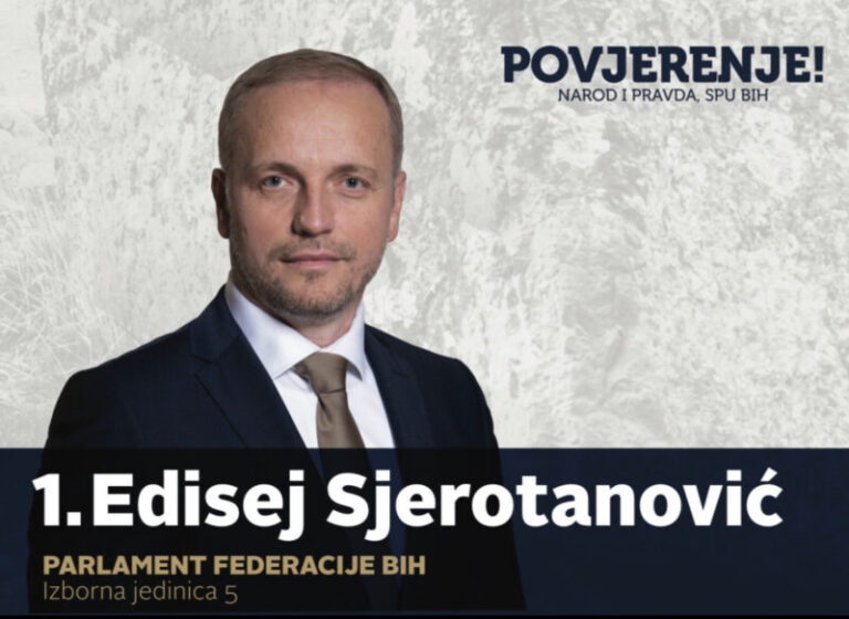 PREDSTAVLJAMO | EDISEJ SJEROTANOVIĆ: Nosilac liste za Parlament FBIH, izborna jedinica 5