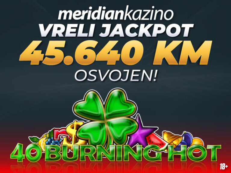 VRELI DOBITAK NA MERIDIAN KAZINU: Uložio 0.80, dobio 45.640 KM