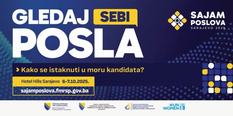 „Gledaj sebi posla“: Sajam poslova koji donosi nove prilike i odgovore na izazove tržišta rada, 6. i 7. oktobra u Sarajevu