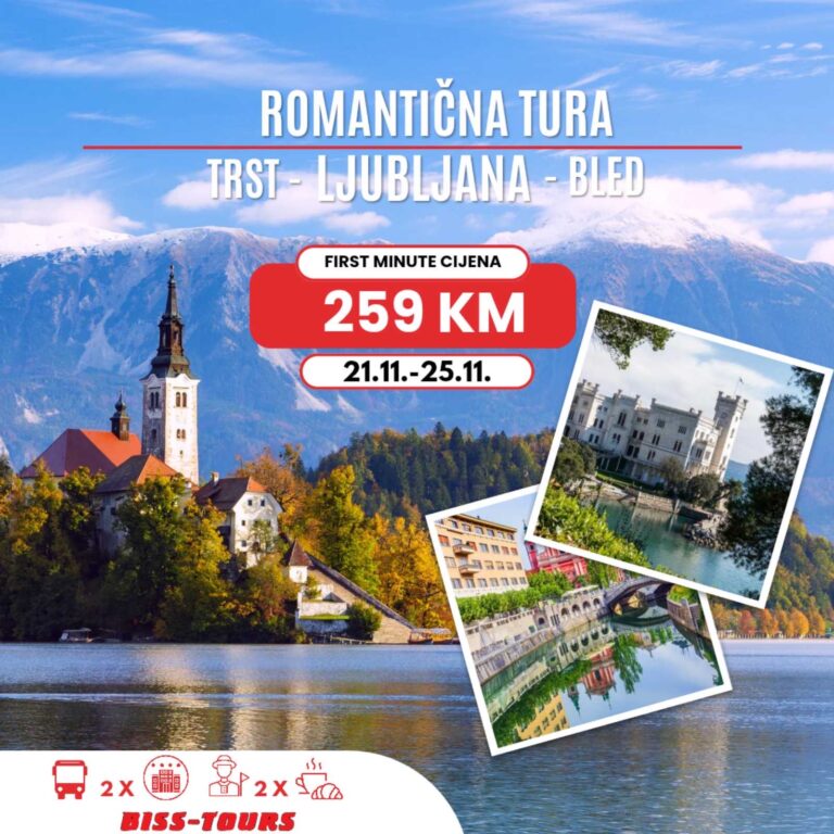 DAN DRŽAVNOSTI BIH: Ne propustite romantičnu turu Trst – LJUBLJANA – Bled sa Agencijom BISS-TOURS