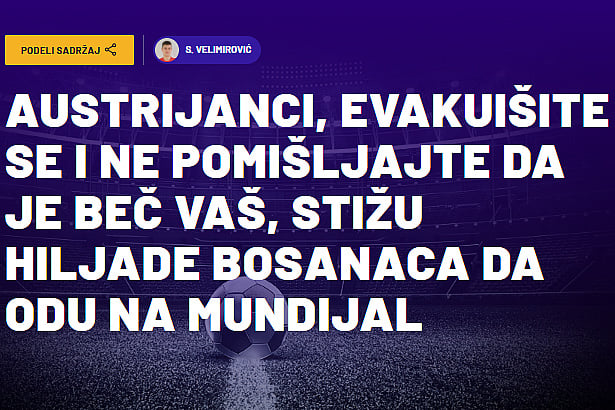 Srbijanski portal divnim naslovom obilježio pobjedu BiH: “Austrijanci, ne pomišljajte da je Beč vaš”