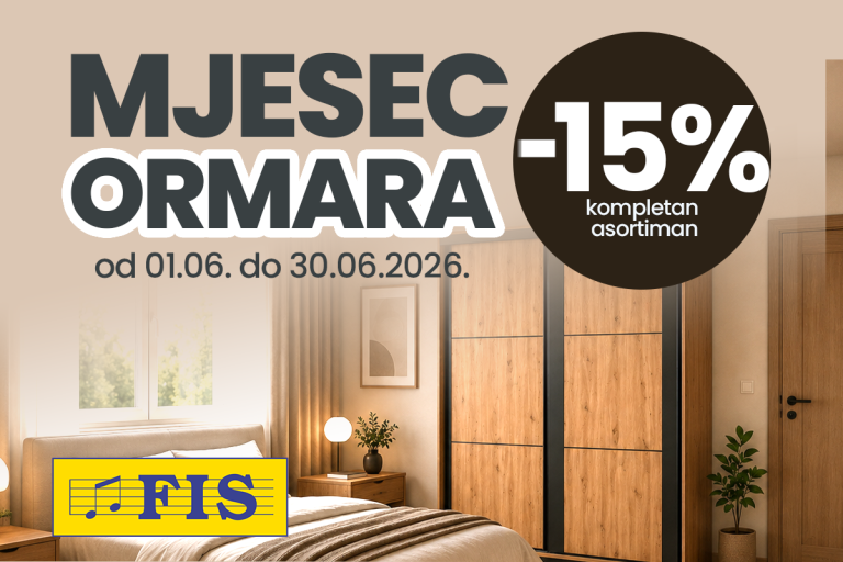 Mjesec ormara u FIS centrima: U FIS-u ostvarite 15% popusta na sve ormare do kraja šestog mjeseca